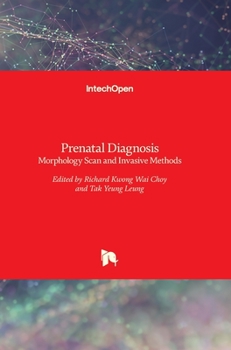 Hardcover Prenatal Diagnosis: Morphology Scan and Invasive Methods Book