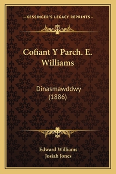 Paperback Cofiant Y Parch. E. Williams: Dinasmawddwy (1886) [Welsh] Book