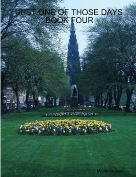 Paperback Just One of Those Days Book Four Book