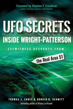 Paperback UFO Secrets Inside Wright-Patterson: Eyewitness Accounts from the Real Area 51 Book