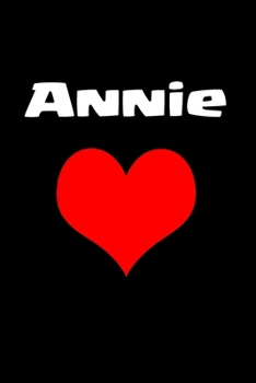 Annie: A perfect gift for girls and women journal / notebook/6x9 120 pages