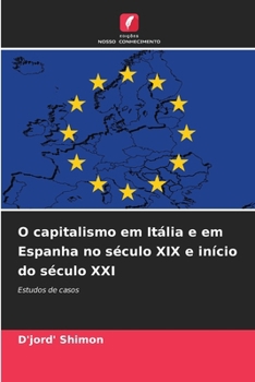 Paperback O capitalismo em Itália e em Espanha no século XIX e início do século XXI [Portuguese] Book