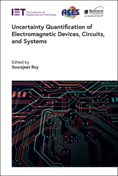 Hardcover Uncertainty Quantification of Electromagnetic Devices, Circuits, and Systems Book