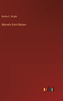 Hardcover Marvels from Nature Book
