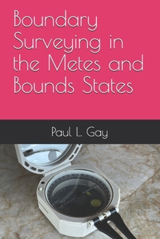 Paperback Boundary Surveying in the Metes and Bounds States Book