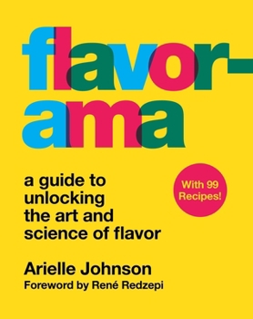 Hardcover Flavorama: A Guide to Unlocking the Art and Science of Flavor Book