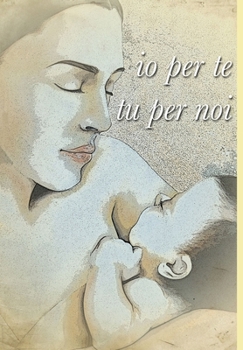 Hardcover IO Per Te Tu Per Noi [Italian] Book