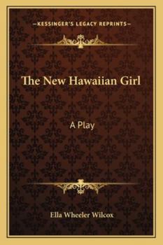 Paperback The New Hawaiian Girl: A Play Book