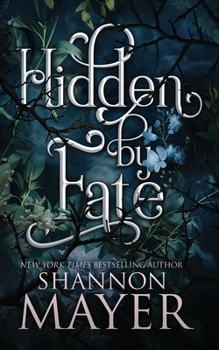 Hidden by Fate - Book #5 of the Alpha Territories