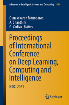 Paperback Proceedings of International Conference on Deep Learning, Computing and Intelligence: ICDCI 2021 Book