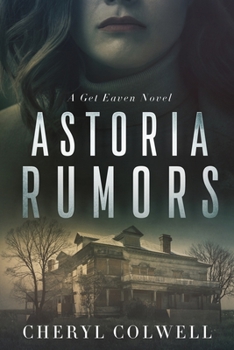 Paperback Astoria Rumors: She's desperate, alone, and unprotected. But she will survive. Book