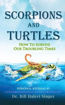Scorpions and Turtles Personal Journal #5