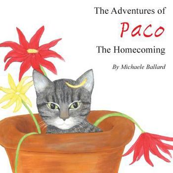Paperback The Adventures of Paco: The Homecoming Book