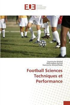 Football Sciences Techniques et Performance (Omn.Univ.Europ.)