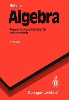 Paperback Algebra: Anwendungsorientierte Mathematik [German] Book