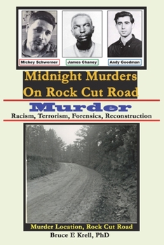 Midnight Murders on Rock Cut Road, Murder : Racism, Terrorism, Forensics, Reconstruction