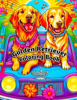Paperback Golden Retriever Coloring Book: Volume 6 Book
