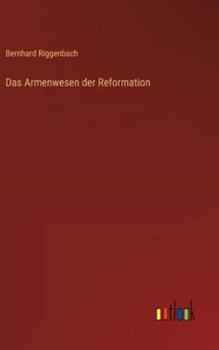 Hardcover Das Armenwesen der Reformation [German] Book