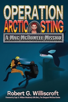 Paperback Operation Arctic Sting: A Mac McDowell Mission Book