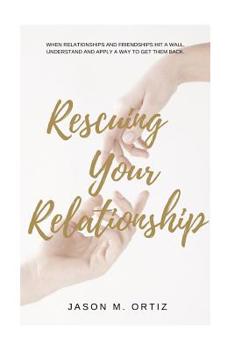 Paperback Rescuing Your Relationship Book
