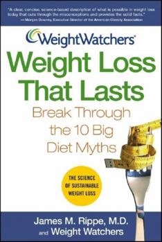 Paperback Weight Watchers Weight Loss That Lasts: Break Through the 10 Big Diet Myths Book