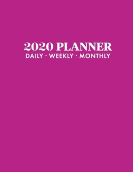 2020 Weekly Planner: 2020 Monthly Planner for January 2020 - December 2020 + Monthly Calendar w/ Notes, To Do List Section, Includes Important Dates, ... Daily Planner 2020, Purple Planner 2020, Wine