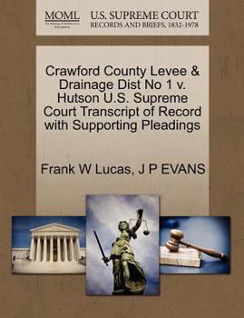 Crawford County Levee & Drainage Dist No 1 v. Hutson U.S. Supreme Court Transcript of Record with Supporting Pleadings