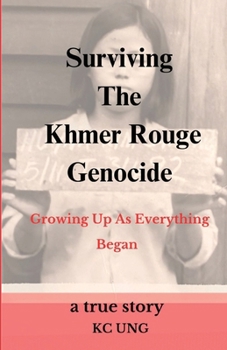 Paperback Surviving The Khmer Rouge Genocide - growing up as everything began Book