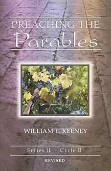 Paperback Preaching the Parables, Series II, Cycle B, Revised Edition Book