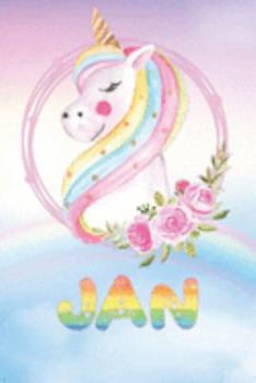 Paperback Jan: Jan's Unicorn Personal Custom Named Diary Planner Perpetual Calander Notebook Journal 6x9 Personalized Customized Gift Book