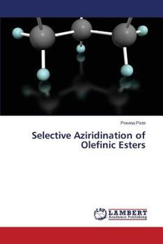 Paperback Selective Aziridination of Olefinic Esters Book