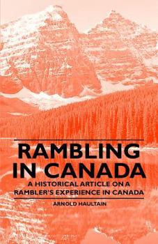Paperback Rambling in Canada - A Historical Article on a Rambler's Experience in Canada Book
