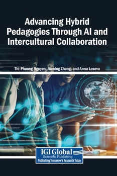 Hardcover Advancing Hybrid Pedagogies Through AI and Intercultural Collaboration Book