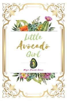 Paperback Little Avocado Girl Book