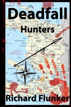 Paperback Deadfall: Hunters Book