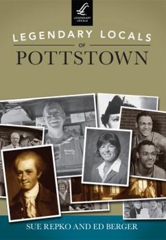 Paperback Legendary Locals of Pottstown Book