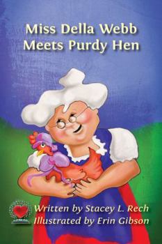 Paperback Miss Della Webb Meets Purdy Hen Book