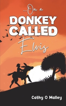 Paperback ...On a Donkey Called Elvis Book