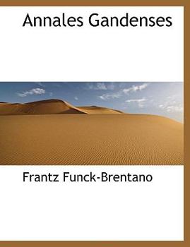 Paperback Annales Gandenses [Large Print] Book