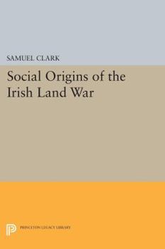 Paperback Social Origins of the Irish Land War Book