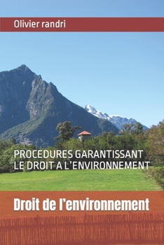 Paperback Droit de l'environnement: Procedures Garantissant Le Droit a l'Environnement [French] Book