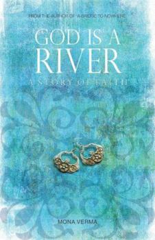 Paperback God Is a River: A Story of Faith Book