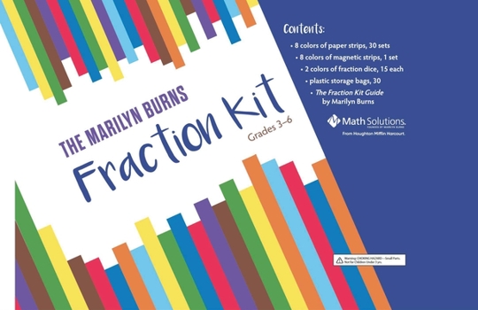 Paperback The Marilyn Burns Fraction Kit: Grades 3-6 Book