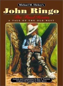 Hardcover John Ringo: The Final Hours: A Tale of the Old West [With Map of Cochise County] Book