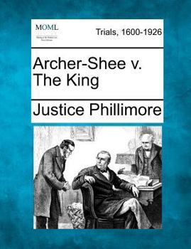 Paperback Archer-Shee V. the King Book
