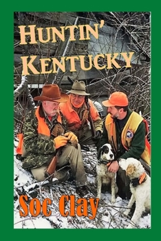 Paperback Huntin' Kentucky Book