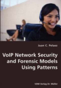 Paperback VoIP Network Security and Forensic Models Using Patterns Book