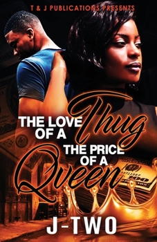 Paperback The Love of A Thug, The Price of A Queen Book