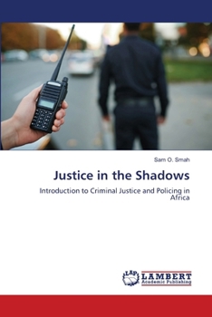 Justice in the Shadows
