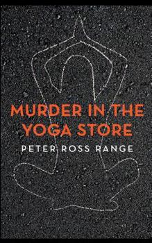 Paperback Murder In The Yoga Store: The True Story of the Lululemon Killing Book